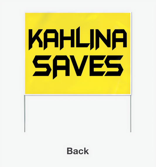 Kahlina Saves CLTFC Yard Sign