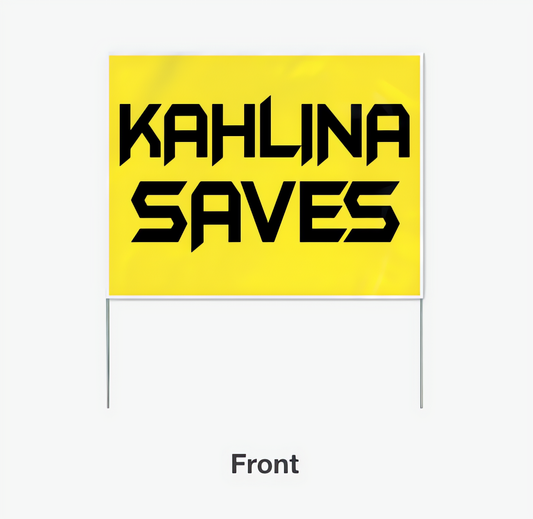 Kahlina Saves CLTFC Yard Sign